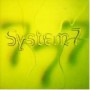 SYSTEM 7