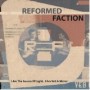 REFORMED FACTION