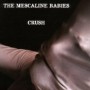 MESCALINE BABIES MESCALINE BABIES