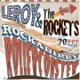 LEROY & THE ROCKETS LEROY & THE ROCKETS