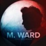 M WARD