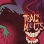 TRACK ADDICTS TRACK ADDICTS