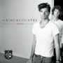 FOR KING & COUNTRY FOR KING & COUNTRY