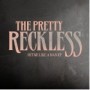 PRETTY RECKLESS