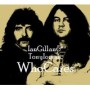 GILLAN IAN & IOMMI TONY