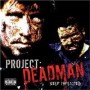 PROJECT DEADMAN