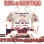 E.S.G. & SLIM THUG