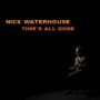 WATERHOUSE NICK WATERHOUSE NICK