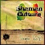 SHAMAN CULTURE SHAMAN CULTURE