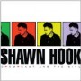 HOOK SHAWN HOOK SHAWN