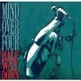 MIND OVER FOUR MIND OVER FOUR