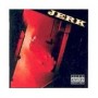 JERK