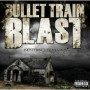 BULLET TRAIN BLAST