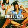 GROOVE COLLECTIVE GROOVE COLLECTIVE