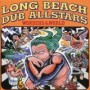 LONG BEACH DUB ALLSTARS LONG BEACH DUB ALLSTARS