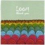LOOM LOOM
