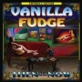 VANILLA FUDGE VANILLA FUDGE