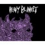 HEAVY BLANKET HEAVY BLANKET