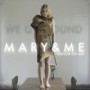 MARY & ME MARY & ME