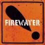 FIREWATER