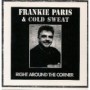 PARIS FRANKIE & COLD SWEAT PARIS FRANKIE & COLD SWEAT