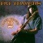 TRAVERS PAT TRAVERS PAT