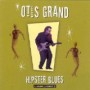 GRAND OTIS