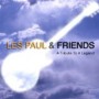 PAUL LES & FRIENDS