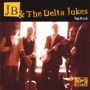 JB & THE DELTA JUKES