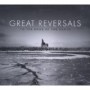 GREAT REVERSALS