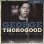 THOROGOOD GEORGE & THE DESTROYERS