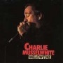 MUSSELWHITE CHARLIE