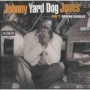 JOHHNY YARD DOG JONES