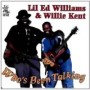 LIL ED & WILLIE KENT