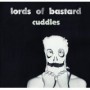 LORDS OF BASTARD LORDS OF BASTARD
