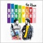 BROOKLYN BROTHERS
