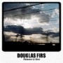 FIRS DOUGLAS