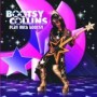 COLLINS BOOTSY COLLINS BOOTSY