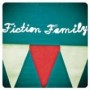 FICTION FAMILY FICTION FAMILY
