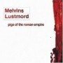 MELVINS & LUSTMORD MELVINS & LUSTMORD