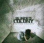 BLINDED COLONY