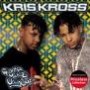 KRIS KROSS