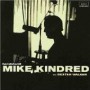 KINDRED MIKE