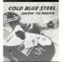 COLD BLUE STEEL COLD BLUE STEEL