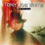 WHITE TONY JOE WHITE TONY JOE