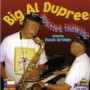 DUPREE BIG AL DUPREE BIG AL