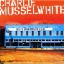 MUSSELWHITE CHARLIE MUSSELWHITE CHARLIE