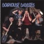 DOGHOUSE DADDIES DOGHOUSE DADDIES