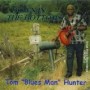 HUNTER TOM BLUES MAN