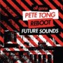 TONG PETE & REBOOT TONG PETE & REBOOT